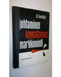 Kirjailijan Onni I. Heikkilä käytetty kirja Johtaminen, kannattavuus, markkinointi