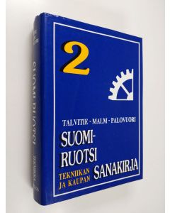 Kirjailijan Jyrki K. Talvitie käytetty kirja Suomi-ruotsi tekniikan ja kaupan sanakirja 2