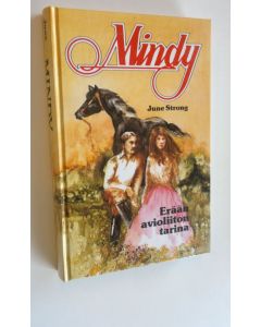 Kirjailijan June Strong käytetty kirja Mindy