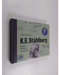 Kirjailijan Sabira Ståhlberg käytetty kirja K. E. Ståhlberg : fotograf, filmskapare och entreprenör