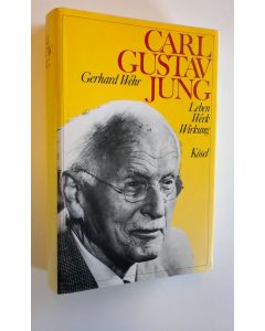 Kirjailijan Cerhard Wehr käytetty kirja Carl Gustav Jung - Leben werk wirkung