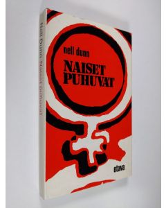 Kirjailijan Nell Dunn käytetty kirja Naiset puhuvat