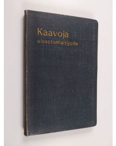 Kirjailijan A. V. Lindberg käytetty kirja Kaavoja ulosotonhaltijoille = Formulär för öfverexekutorer