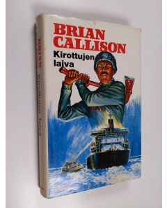 Kirjailijan Brian Callison käytetty kirja Kirottujen laiva