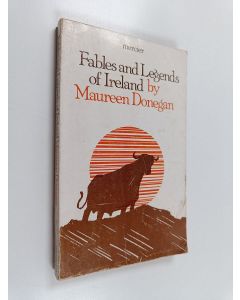 Kirjailijan Maureen Donegan käytetty kirja Fables and Legends of Ireland