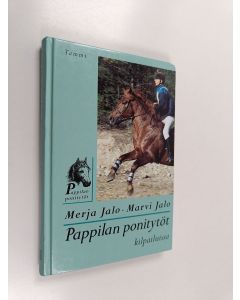 Kirjailijan Marvi Jalo & Merja Jalo käytetty kirja Pappilan ponitytöt kilpailuissa