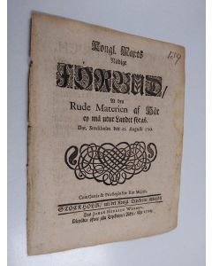käytetty teos Kongl. Maj:ts nådige Förbud, At den Rude Materien af Hår ey må utur Landet föras. Dat. Stockholm den 25. augusti 1720