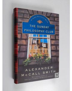 Kirjailijan Alexander McCall Smith käytetty kirja The Sunday philosophy club