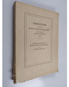 käytetty kirja Samlingar utgivna av Svenska fornskriftsällskapet andra serien Latinska skrifter Band 5 : Den Heliga Birgittas Reuelaciones extrauagantes