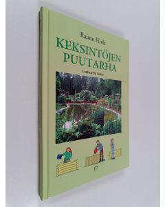 Kirjailijan Raimo Flink käytetty kirja Keksintöjen puutarha : ekokeksijän uusimmat ideat ja keksinnöt