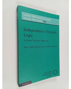Kirjailijan Allen L. Mann käytetty kirja Independence-friendly logic : a game-theoretic approach