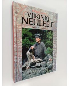 Kirjailijan Elsebeth Lavold käytetty kirja Viikinkineuleet