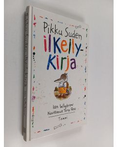 Kirjailijan Ian Whybrow käytetty kirja Pikku Suden ilkeilykirja