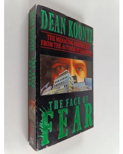 Kirjailijan Dean Ray Koontz käytetty kirja The Face of Fear