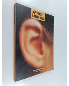 Kirjailijan Gyproc. Tekninen neuvonta käytetty kirja Gyproc-äänikirja