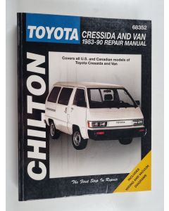 käytetty kirja Chilton's Toyota Cressida and Van : 1983-90 repair manual - Toyota Cressida and Van