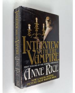 Kirjailijan Anne Rice käytetty kirja Interview with the vampire