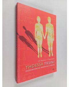 Kirjailijan Jari Koskisuu käytetty kirja Yhdessä yksin : mielenterveysongelma parisuhteessa ja perheessä