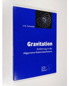 Kirjailijan U. E. Schröder käytetty kirja Gravitation: Eine Einführung in die allgemeine Relativitätstheorie