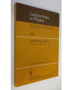 Kirjailijan Javier Sanchez Mondragon käytetty kirja Lie Methods in Optics: Proceedings of the CIFMO-CIO Workshop Held at LeA3n, MAcxico, January 7-10, 1985