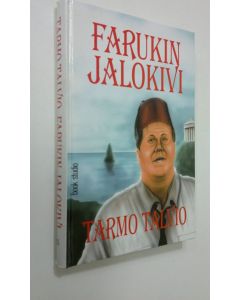 Kirjailijan Tarmo Talvio käytetty kirja Farukin jalokivi