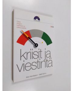 Kirjailijan Arto Henriksson käytetty kirja Kriisit ja viestintä