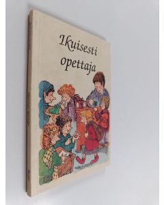 Kirjailijan Clair Bradshaw käytetty kirja Ikuisesti opettaja