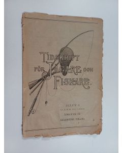 käytetty kirja Tidskrift för jägare och fiskare : häft 2 Mars 30 1896
