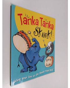 Kirjailijan Steve Webb käytetty kirja Tanka Tanka Skunk