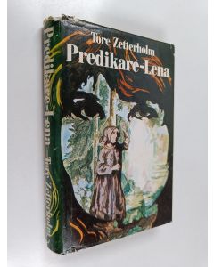 Kirjailijan Tore Zetterholm käytetty kirja Predikare-Lena : roman