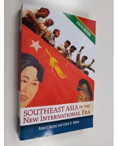 Kirjailijan Clark D. Neher & Robert Dayley käytetty kirja Southeast Asia in the New International Era