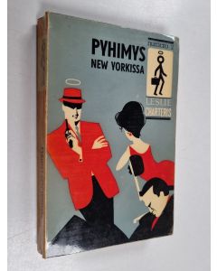 Kirjailijan Leslie Charteris käytetty kirja Pyhimys New Yorkissa : jännitysromaani