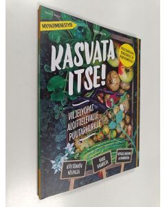 Kirjailijan Silke Kluth käytetty kirja Kasvata itse