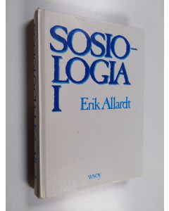 Kirjailijan Erik Allardt käytetty kirja Sosiologia 1