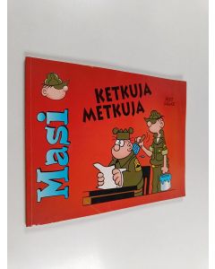 Kirjailijan Mort Walker käytetty kirja Masi : Ketkuja metkuja