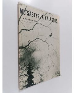 käytetty teos Metsästys ja kalastus huhtikuu 1959