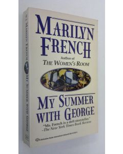 Kirjailijan Marilyn French käytetty kirja My summer with George