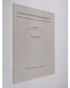 Kirjailijan Curt Olsson käytetty kirja M. Rotondi : Inchieste di Diritto Comparato - 4 : Enquete comparative sur les sociétés par actions : Finlande