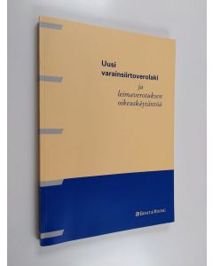 käytetty kirja Uusi varainsiirtoverolaki ja leimaverotuksen oikeuskäytäntöä, 27.2.1997 Hotelli Hesperia