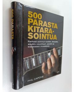 Kirjailijan Phil Capone käytetty teos 500 parasta kitarasointua
