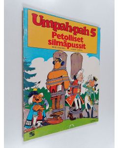 Kirjailijan Albert Uderzo & Rene Goscinny käytetty teos Umpah-pah 5 : Petolliset silmäpussit