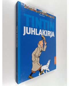 Kirjailijan Benoit Peeters käytetty kirja Tintin juhlakirja