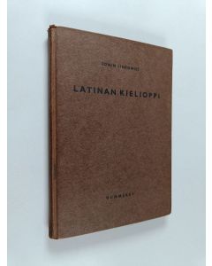 Kirjailijan Edwin Linkomies käytetty kirja Latinan kielioppi