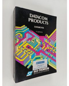 Kirjailijan SGS-Thomson Microelectronics käytetty kirja Datacom Products Databook