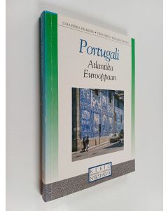 Kirjailijan Juha Pekka Helminen käytetty kirja Portugali : Atlantilta Eurooppaan