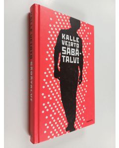 Kirjailijan Kalle Veirto käytetty kirja Säbätalvi