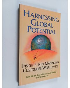käytetty kirja Harnessing global potential : insights into managing customers worldwide