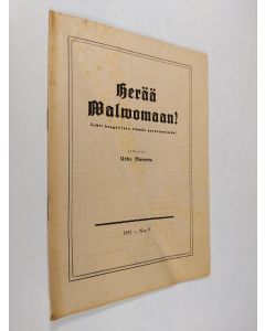 Kirjailijan Urho Muroma käytetty teos Herää valvomaan 9/1951