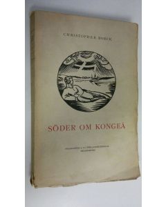 Kirjailijan Christopher Boeck käytetty kirja Söder om kongeå