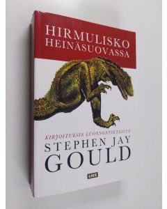 Kirjailijan Stephen Jay Gould käytetty kirja Hirmulisko heinäsuovassa
